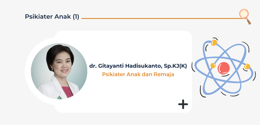 dr. Gitayanti Hadisukanto, SP.KJ(K) dr. Gitayanti Hadisukanto, SP.KJ(K)