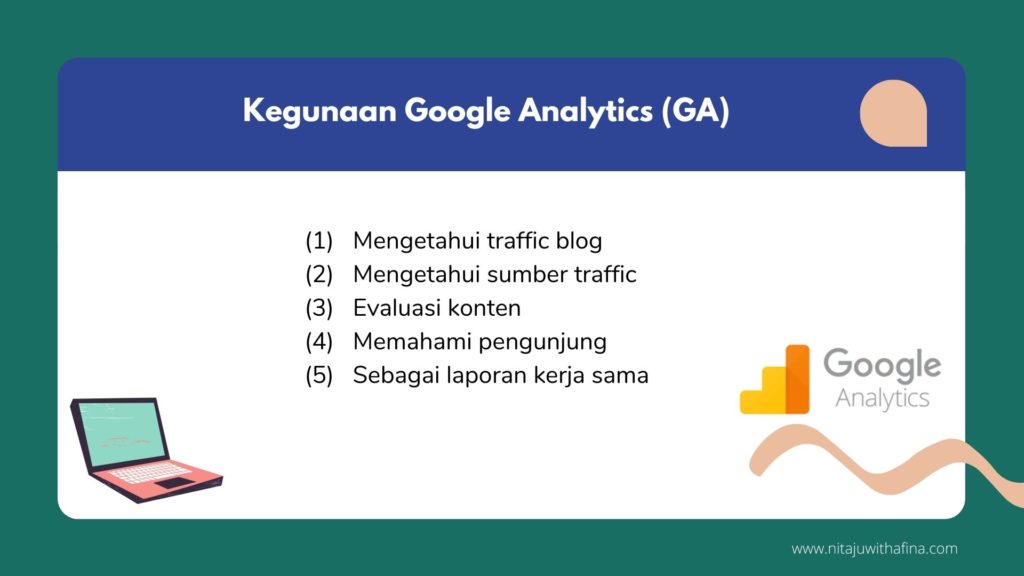 Kegunaan Google Analytics (GA) Kegunaan Google Analytics (GA)