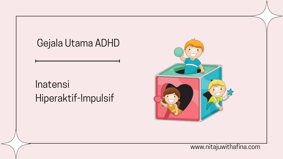 gejala utama adhd