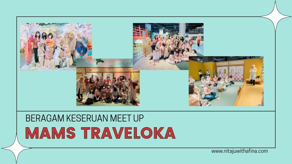 Meet Up MAMS Traveloka