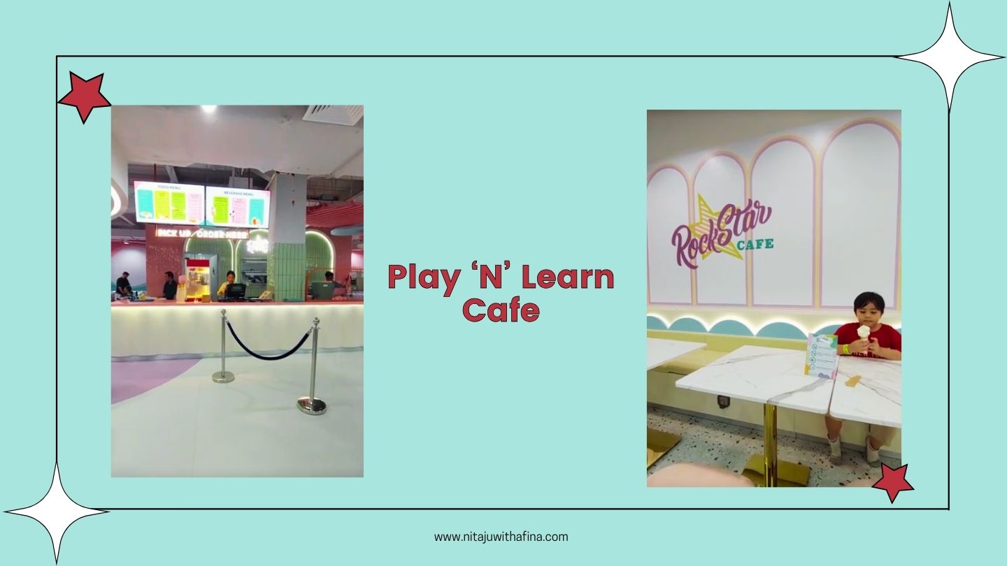 RockStar Cafe, Play 'N' Learn