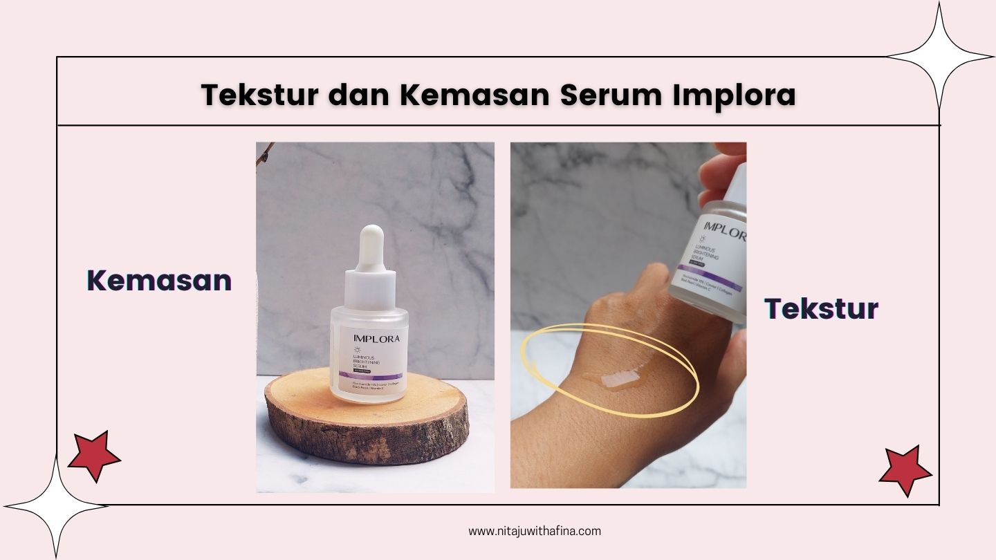 Tekstur dan Kemasan Serum Implora