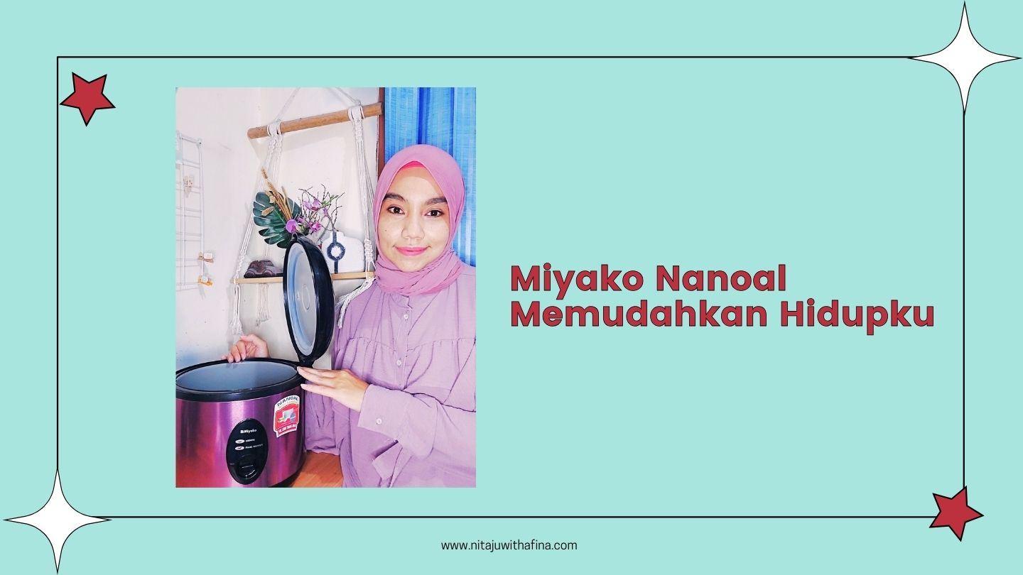Miyako Nanoal Memudahkan Hidup
