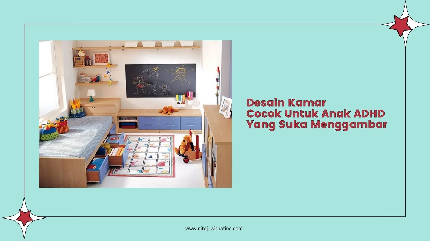 Desain Kamar Untuk Anak ADHD