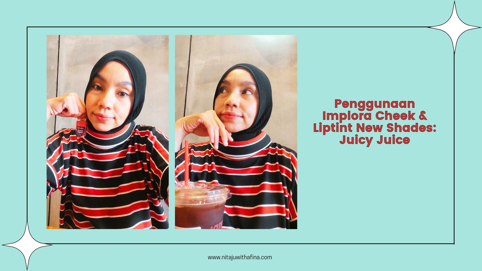 Penggunaan Implora Cheek  & Liptint Juicy Juice